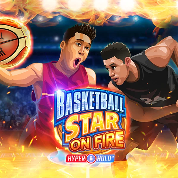 Basketball Star on Fire - KINGBET189